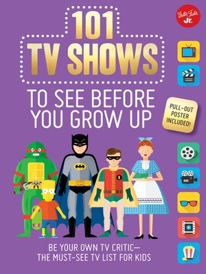 cover image of 101 TV Shows to See Before You Grow Up